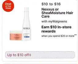Walgreens Nexxus or SheaMoisture Hair Care offer