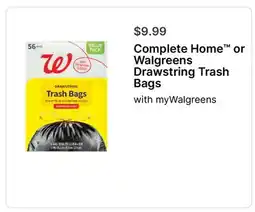 Walgreens Complete Home or Walgreens Drawstring Trash Bags offer