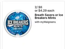 Walgreens Breath Savers or Ice Breakers Mints offer