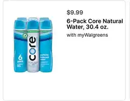 Walgreens 6-Pack Core Natural Water, 30.4 oz offer