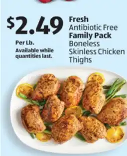 Aldi Fresh Antibiotic Free Family Pack Boneless Skinless Chicken Thighs offer