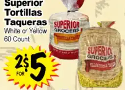 Superior Grocers Superior Tortillas Taqueras offer
