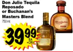 Superior Grocers Don Julio Tequila Reposado or Buchanan's Masters Blend offer