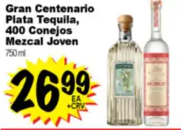 Superior Grocers Gran Centenario Plata Tequila, 400 Conejos Mezcal Joven offer