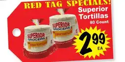 Superior Grocers Superior Tortillas offer
