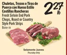 El Super Fresh Fresh Sirloin End Pork Chops, Roast or Country Style Pork Strips offer