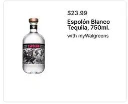 Walgreens Espolón Blanco Tequila, 750ml offer