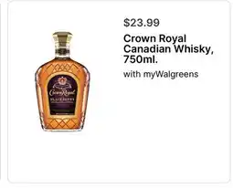 Walgreens Crown Royal Canadian Whisky, 750ml offer