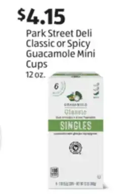 Aldi Park Street Deli Classic or Spicy Guacamole Mini Cups offer
