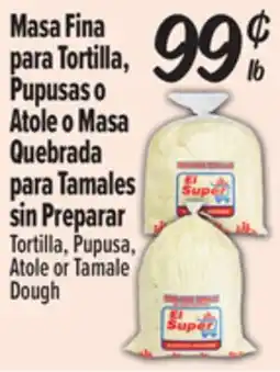 El Super Fresh Tortilla, Pupusa, Atole or Tamale Dough offer