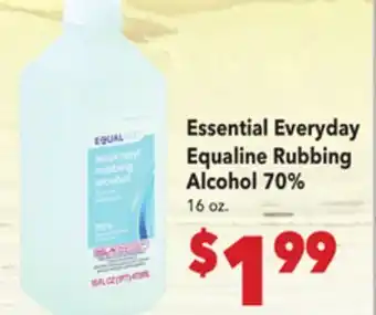 Vallarta Supermarkets Essential Everyday Equaline Rubbing Alcohol 70% offer