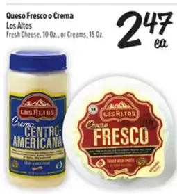El Super Fresh Los Altos Fresh Cheese 10 Oz., or Creams, 15 Oz offer