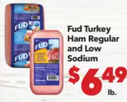 Vallarta Supermarkets Fud Turkey Ham Regular and Low Sodium offer