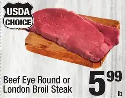 Super King Markets Beef Eye Round or London Broil Steak offer