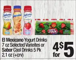 Super King Markets El Mexicano Yogurt Drinks 7 oz Selected Varieites or Sabor Cool Drinks 5 Pk 2.1 oz offer