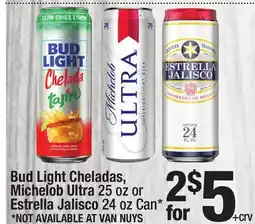 Super King Markets Bud Light Cheladas, Michelob Ultra 25 oz or Estrella Jalisco 24 oz Can offer