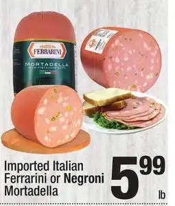 Super King Markets Imported Italian Ferrarini or Negroni Mortadella offer