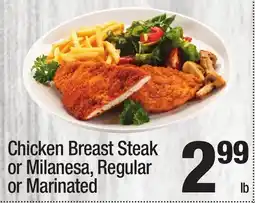Super King Markets Chicken Breast Steak or Milanesa, Regular or Marinated offer