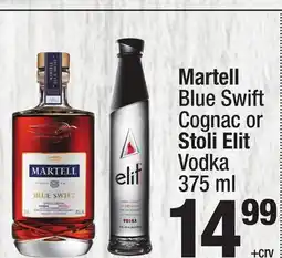 Super King Markets Martell Blue Swift Cognac or Stoli Elit Vodka offer