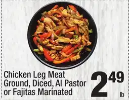 Super King Markets Chicken Leg Meat Ground, Diced, Al Pastor or Fajitas Marinated offer