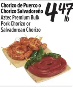 El Super Aztec Premium Bulk Pork Chorizo or Salvadorean Chorizo offer