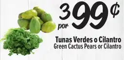 El Super Green Cactus Pears or Cilantro offer