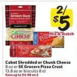 Winn Dixie Cabot Shredded or Chunk Cheese or SE Grocers Pizza Crust offer