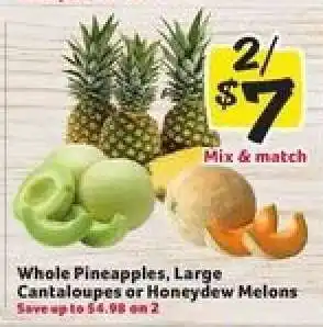 Winn Dixie Whole Pineapples, Large Cantaloupes or Honeydew Melons offer