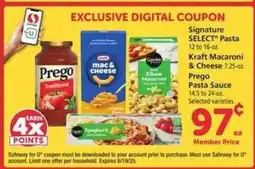 Safeway Signature SELECT Pasta, Kraft Macaroni & Cheese, Prego Pasta Sauce offer