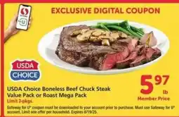 Safeway USDA Choice Boneless Beef Chuck Steak offer