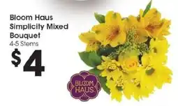 Kroger Bloom Haus Simplicity Mixed Bouquet offer