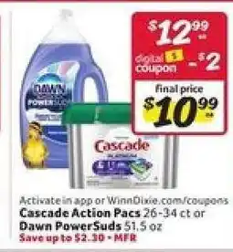 Winn Dixie Cascade Action Pacs or Dawn PowerSuds offer