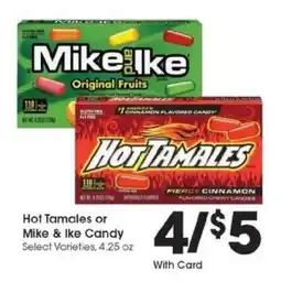 Kroger Hot Tamales or Mike & Ike Candy offer