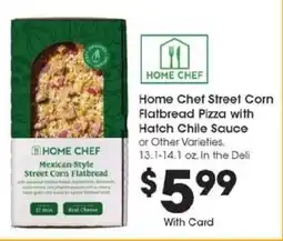 Kroger Home Chef Street Corn Flatbread Pizza offer