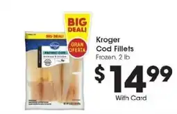 Kroger Kroger Cod Fillets offer