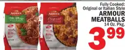 Bravo Supermarkets ARMOUR MEATBALLS offer