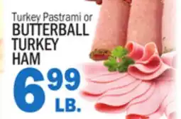 Bravo Supermarkets BUTTERBALL TURKEY HAM offer