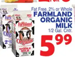 Bravo Supermarkets FARMLAND ORGANIC MILK offer