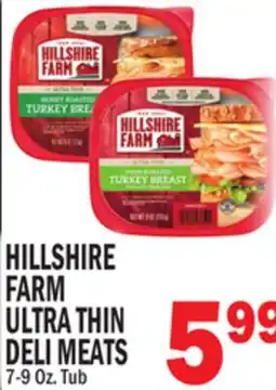 Bravo Supermarkets HILLSHIRE FARM ULTRA THIN DELI MEATS offer
