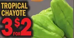 Bravo Supermarkets TROPICAL CHAYOTE offer