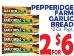 Bravo Supermarkets PEPPERIDGE FARM GARLIC BREAD offer