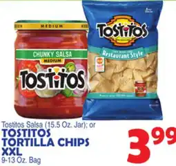 Bravo Supermarkets TOSTITOS TORTILLA CHIPS XXL 9-13 Oz. Bag offer