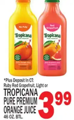 C Town TROPICANA PURE PREMIUM ORANGE JUICE offer