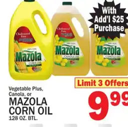 C Town MAZOLA VEGETABLE PLUS, CANOLA, OR CORN OIL offer