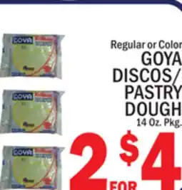 C Town GOYA DISCOS/PASTRY DOUGH offer