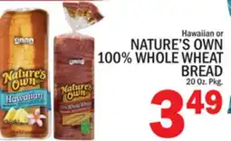 C Town NATURE'S OWN 100% WHOLE WHEAT BREAD offer
