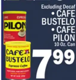 C Town CAFE BUSTELO, CAFE PILON offer