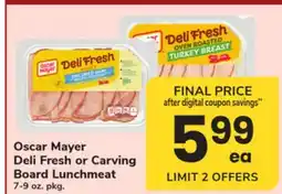 ACME Oscar Mayer Deli Fresh or Carving Board Lunchmeat offer