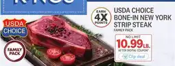 Kings Food Markets USDA CHOICE BONE-IN NEW YORK STRIP STEAK offer