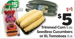 Weis Markets Trimmed Corn 5 ct Seedless Cucumbers or XL Tomatoes 3 ct offer